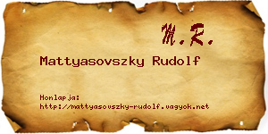 Mattyasovszky Rudolf névjegykártya